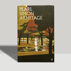 Simon Armitage - Pearl - SIGNED - First Edition 2016