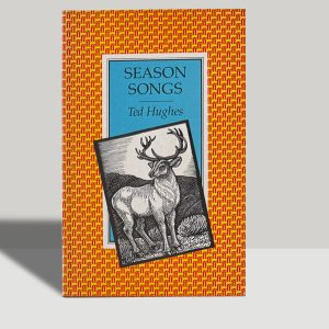 Ted Hughes - Season Songs - Signed Paperback - Faber & Faber